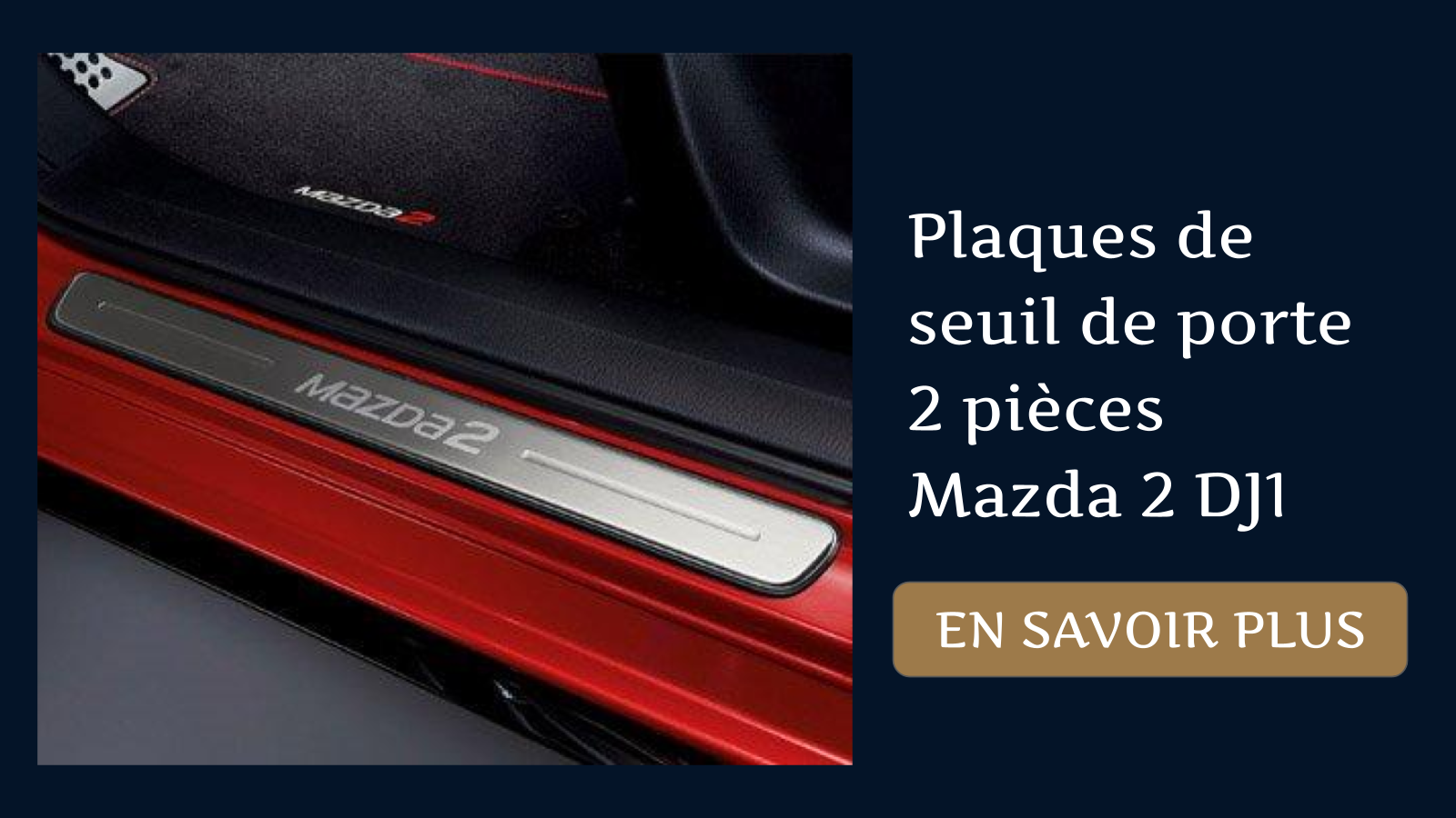 accessoires-mazda_Plaques de seuil de porte 2 pièces Mazda 2 DJ1